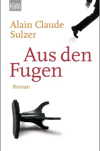 Alain Claude Sulzer - Aus den Fugen - Hauffes Buchsalon in Remagen