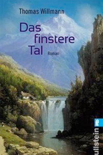 Thomas Willmann - Das finstere Tal - Hauffes Buchsalon in Remagen