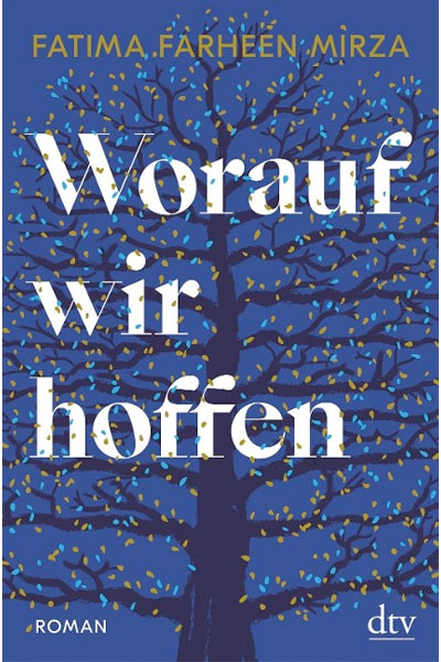 Worauf wir hoffen - Fatima Fahreen Mirza - A Place For Us.