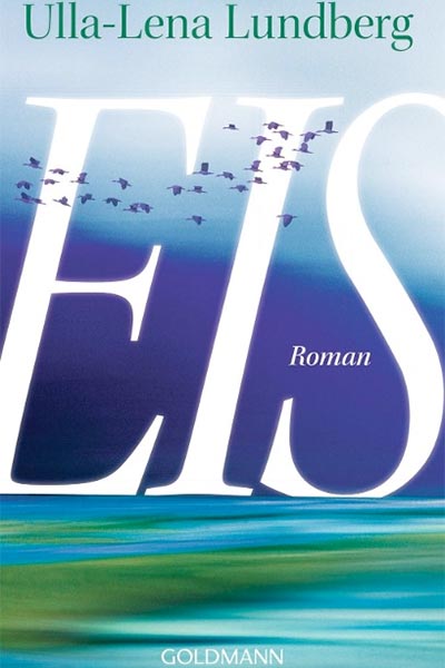 Ulla-Lena Lundberg - Eis - Hauffes Buchsalon in Remagen